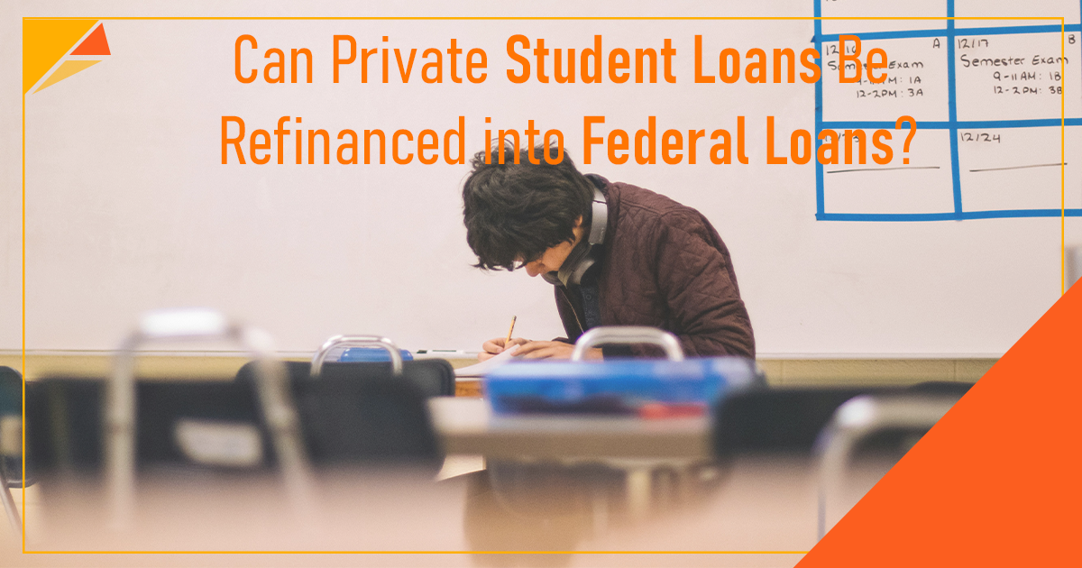 Can Private Student Loans Be Refinanced into Federal Loans? Exploring Your Options